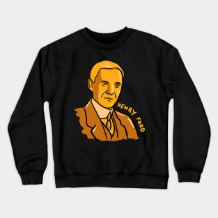 Henry Ford Crewneck Sweatshirt